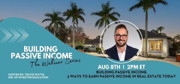 3 Ways to Earn Passive Income in Real Estate