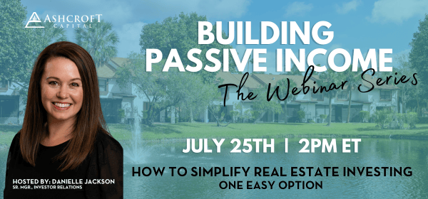 BUILDING PASSIVE INCOME WEBINAR SERIES - 7.25